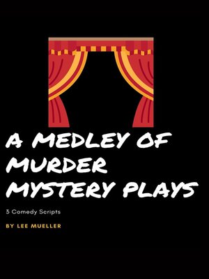 cover image of A Medley of Murder Mystery Plays